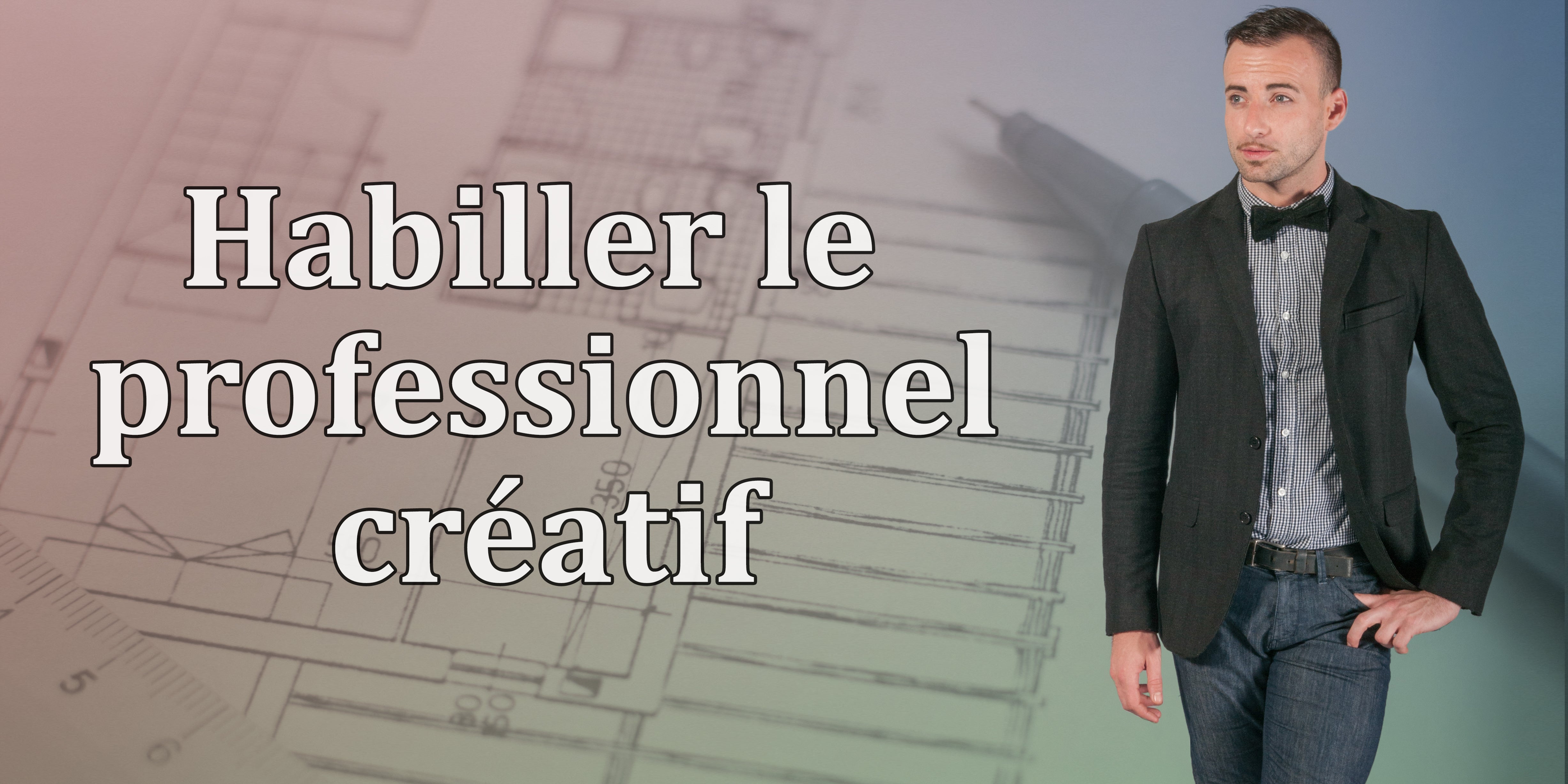 Habiller le professionnel créatif